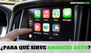 ¿Para qué sirve Android Auto?