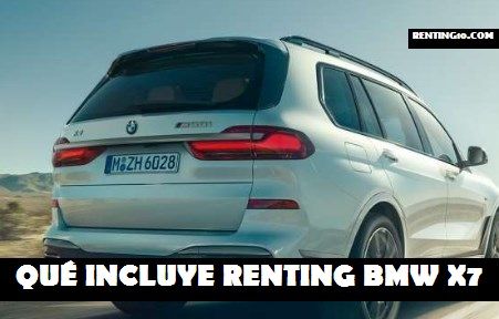 Qué incluye renting BMW X7