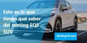 Esto es lo que tienes que saber del renting EQS SUV