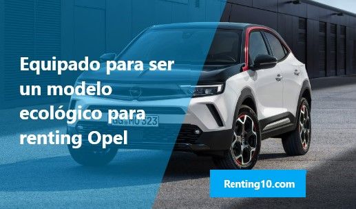 Equipado para ser un modelo ecológico para renting Opel