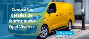 renting nuevo Opel Vivaro-e