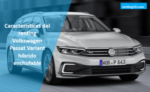 Características del renting Volkswagen Passat Variant híbrido enchufable