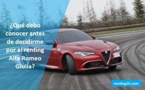 ¿Qué debo conocer antes de decidirme por el renting Alfa Romeo Giulia?