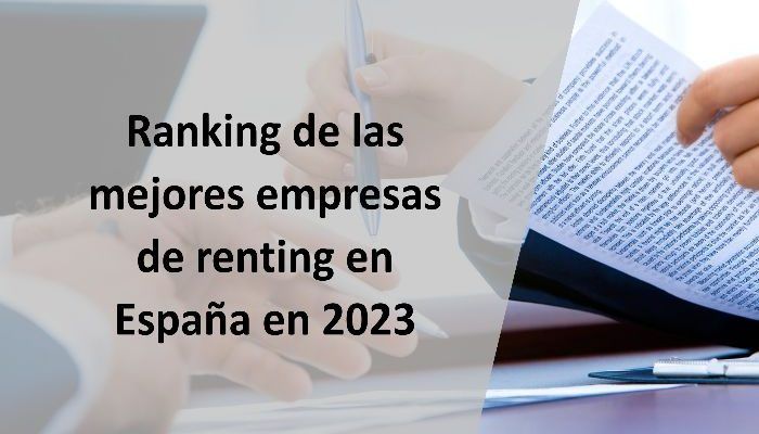 Ranking de las mejores empresas de renting en España en 2023