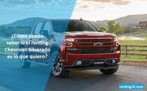 ¿Cómo puedo saber si el renting Chevrolet Silverado es lo que quiero?